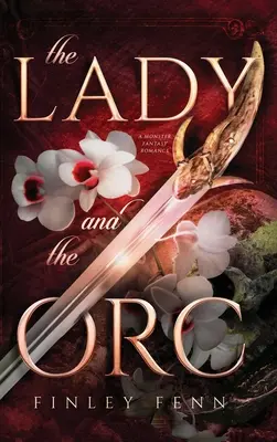 La signora e l'orco: Un mostro fantasy - The Lady and the Orc: A Monster Fantasy Romance