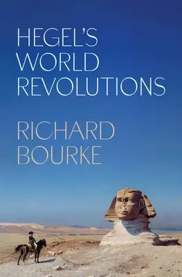 Le rivoluzioni mondiali di Hegel - Hegel's World Revolutions