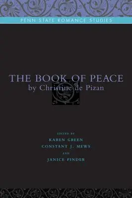 Il libro della pace: Di Christine de Pizan - The Book of Peace: By Christine de Pizan
