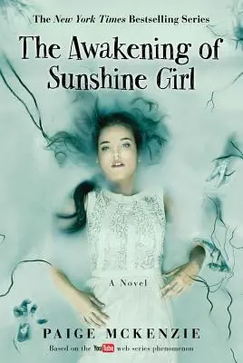 Il risveglio di Sunshine Girl - The Awakening of Sunshine Girl