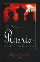 Storia della Russia - Dai tempi più antichi al 1709 - History of Russia - From the Earliest Times to 1709