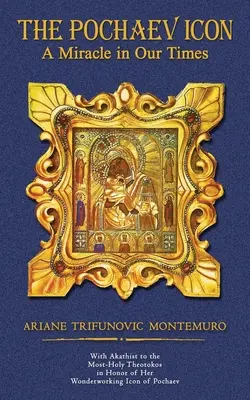 L'icona Pochaev: un miracolo ai nostri tempi - The Pochaev Icon: A Miracle in Our Times