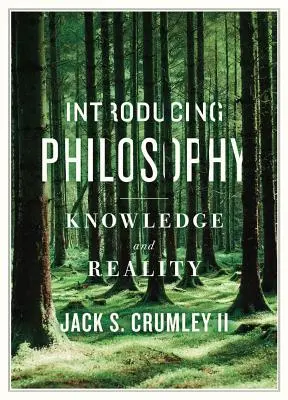 Introduzione alla filosofia: Conoscenza e realtà - Introducing Philosophy: Knowledge and Reality