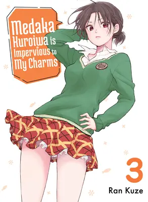 Medaka Kuroiwa è impermeabile al mio fascino 3 - Medaka Kuroiwa Is Impervious to My Charms 3