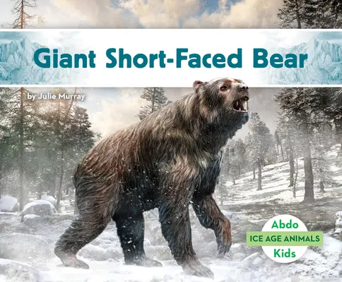 Orso gigante dal muso corto - Giant Short-Faced Bear
