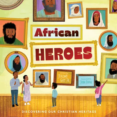 Eroi africani: Alla scoperta della nostra eredità cristiana - African Heroes: Discovering Our Christian Heritage