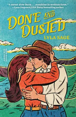 Fatto e spolverato: Un romanzo del Ranch Blu Ribelle - Done and Dusted: A Rebel Blue Ranch Novel
