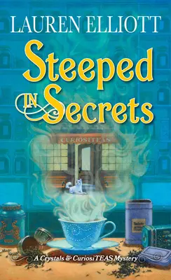 Intriso di segreti: Un mistero magico - Steeped in Secrets: A Magical Mystery