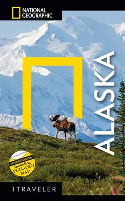 National Geographic Traveler: Alaska, 4a edizione - National Geographic Traveler: Alaska, 4th Edition