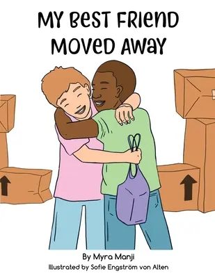 Il mio migliore amico si è trasferito - My Best Friend Moved Away