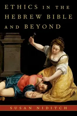 L'etica nella Bibbia ebraica e oltre - Ethics in the Hebrew Bible and Beyond