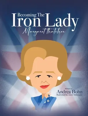 Diventare la Lady di Ferro Margaret Thatcher - Becoming the Iron Lady Margaret Thatcher