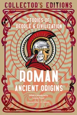 Origini antiche romane: Storie di popoli e civiltà - Roman Ancient Origins: Stories of People & Civilization