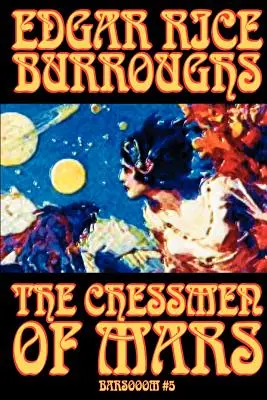 Gli scacchisti di Marte di Edgar Rice Burroughs, Fantascienza - The Chessmen of Mars by Edgar Rice Burroughs, Science Fiction