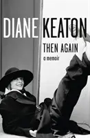 Ancora una volta - Then Again