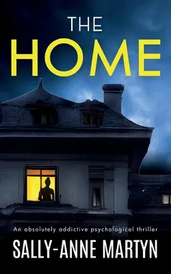 LA CASA un thriller psicologico assolutamente coinvolgente - THE HOME an absolutely addictive psychological thriller