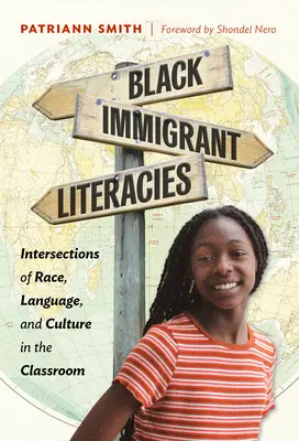 Letterature degli immigrati neri: Intersezioni di razza, lingua e cultura in classe - Black Immigrant Literacies: Intersections of Race, Language, and Culture in the Classroom