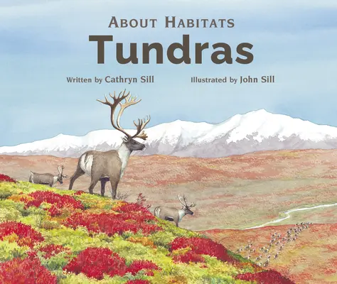 Informazioni sugli habitat: Tundre - About Habitats: Tundras