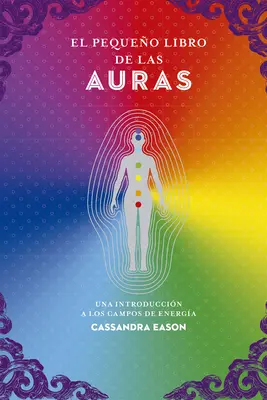 Il piccolo libro delle auree - Pequeo Libro de Las Auras, El