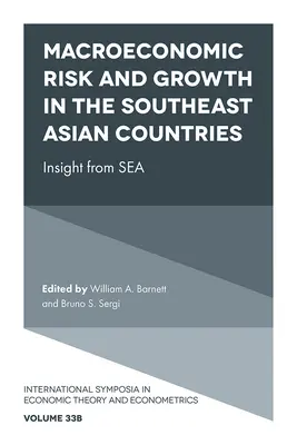 Rischio macroeconomico e crescita nei Paesi del Sud-Est asiatico: Il rischio macroeconomico e la crescita nei Paesi del Sud-Est asiatico: il punto di vista del mare - Macroeconomic Risk and Growth in the Southeast Asian Countries: Insight from Sea