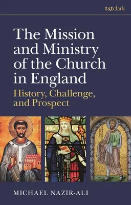 La missione e il ministero della Chiesa in Inghilterra: Storia, sfide e prospettive - The Mission and Ministry of the Church in England: History, Challenge, and Prospect