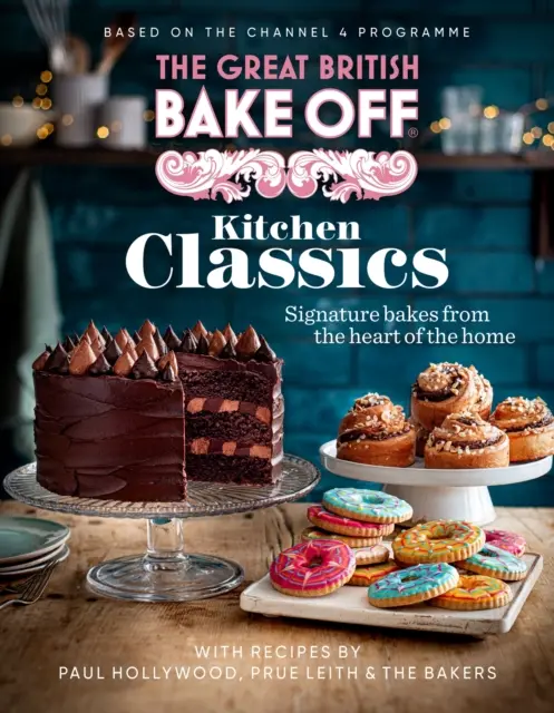 Great British Bake Off: Kitchen Classics - Il libro ufficiale del Great British Bake Off del 2023 - Great British Bake Off: Kitchen Classics - The official 2023 Great British Bake Off book