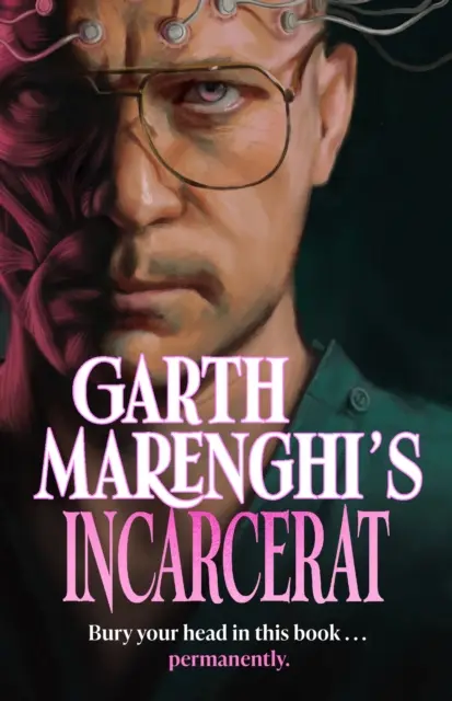 Incarcerat di Garth Marenghi - Volume 2 del suo TERRORTOME il SUNDAY TIMES BESTSELLER - Garth Marenghi's Incarcerat - Volume 2 of his TERRORTOME the SUNDAY TIMES BESTSELLER