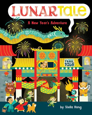 Lunartale (un racconto di Abrams Trail): Un'avventura per il nuovo anno - Lunartale (an Abrams Trail Tale): A New Year's Adventure