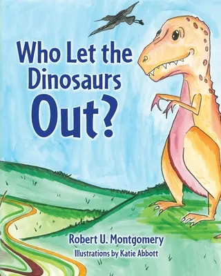 Chi ha fatto uscire i dinosauri? - Who Let the Dinosaurs Out?