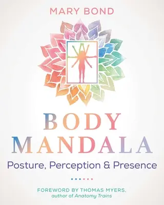 Mandala del corpo: Postura, percezione e presenza - Body Mandala: Posture, Perception, and Presence