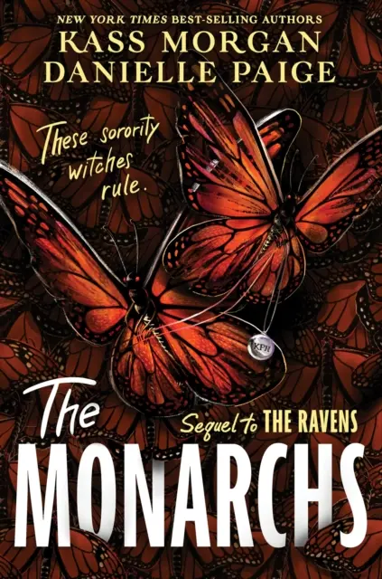 Monarchs - Il secondo capitolo della serie fantasy YA di streghe e incantesimi, The Ravens - Monarchs - The second instalment of the spellbindingly witchy YA fantasy series, The Ravens