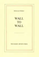Da muro a muro - Wall to Wall