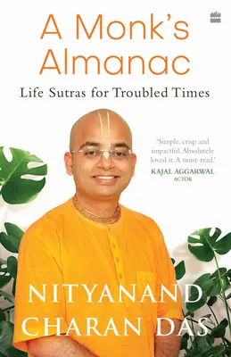 L'almanacco del monaco: Sutra per affrontare i problemi più pressanti della vita - A Monk's Almanac: Sutras for Navigating Life's Most Pressing Issues