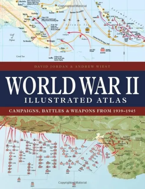 Atlante illustrato della Seconda guerra mondiale - World War II Illustrated Atlas