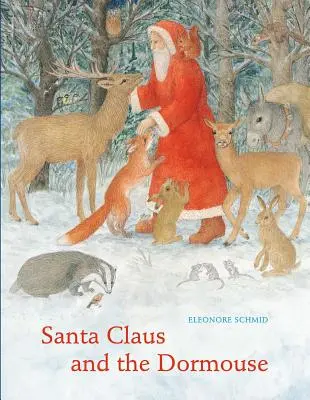 Babbo Natale e il ghiro - Santa Claus and the Dormouse