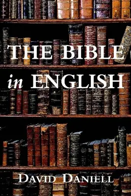 La Bibbia in inglese: La sua storia e la sua influenza - The Bible in English: Its History and Influence