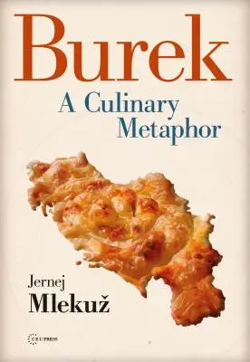 Burek: una metafora culinaria - Burek: A Culinary Metaphor
