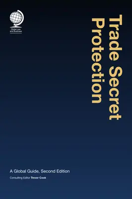 Protezione del segreto commerciale: Un'idea globale - Trade Secret Protection: A Global Buide