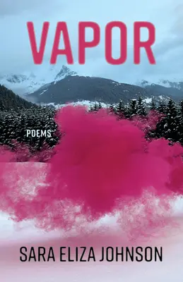 Vapore: Poesie - Vapor: Poems