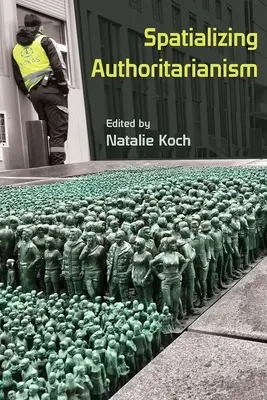 Spazializzare l'autoritarismo - Spatializing Authoritarianism