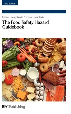 Guida ai rischi per la sicurezza alimentare - Food Safety Hazard Guidebook