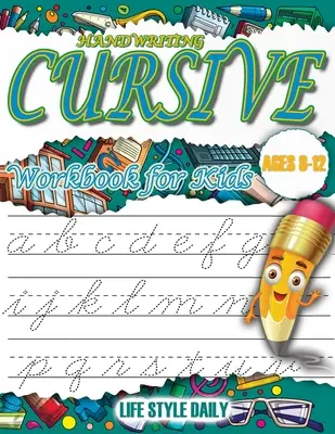 Libro di lavoro sulla calligrafia corsiva per bambini dagli 8 ai 12 anni: un libro di lavoro per principianti per imparare la bella e magica calligrafia. - Cursive Handwriting WorkBook For Kids Ages 8-12: A Beginner's Workbook For Learning Beautiful And Magical Calligraphy A Book for Children to Learn Tra