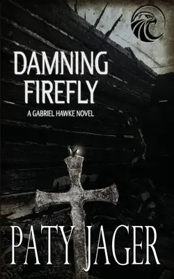 Lucciola dannata - Damning Firefly