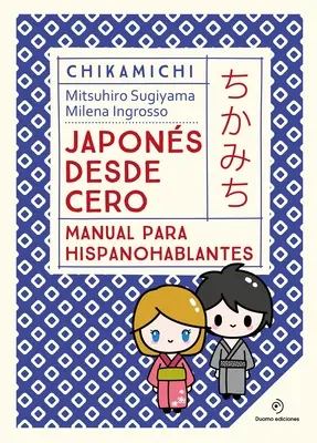Giapponesi da zero. Manuale per principianti - Japons Desde Cero. Manual Para Principiantes