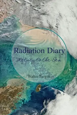 Diario delle radiazioni: Ritorno al mare - Radiation Diary: Return to the Sea