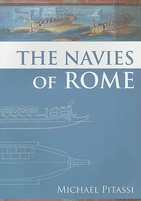 Le marine di Roma - The Navies of Rome