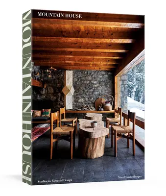 Casa di montagna: Studi sul design elevato - Mountain House: Studies in Elevated Design