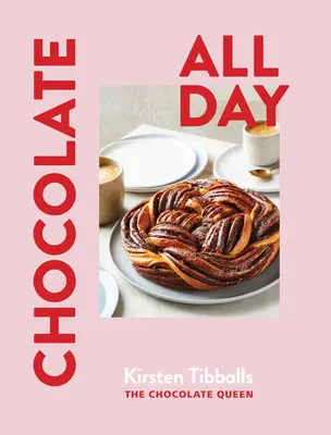 Cioccolato tutto il giorno: Ricette per il piacere del mattino, del mezzogiorno e della notte - Chocolate All Day: Recipes for Indulgence - Morning, Noon and Night