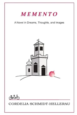Memento: Un romanzo in sogni, pensieri e immagini: Un romanzo in sogni, pensieri e immagini - Memento: A Novel in Dreams, Thoughts, and Images: A Novel in Dreams, Thoughts, and Images