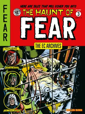 Gli archivi EC: Il rifugio della paura Volume 3 - The EC Archives: The Haunt of Fear Volume 3
